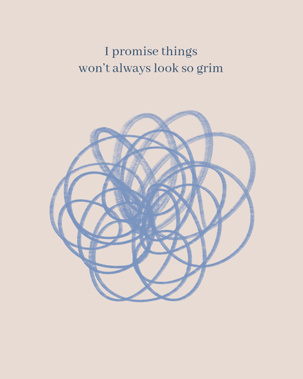 Abstract blue scribble with comforting text on beige background.