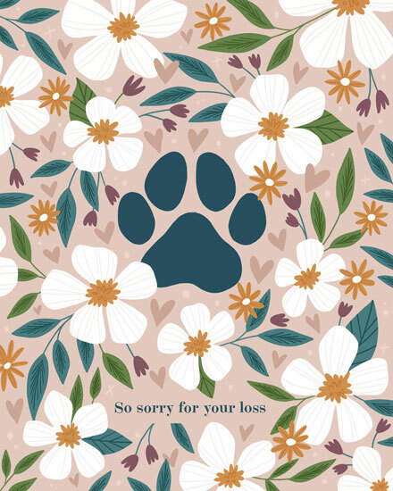 sympathy so sorry for your pet loss floral flowers hearts dog cat paw  grief