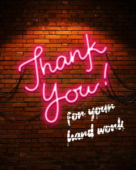 thank you card thank you for your hard work neon sign