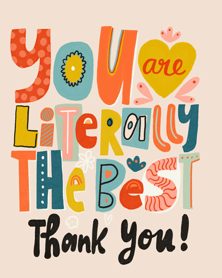 thank you you are literally the best