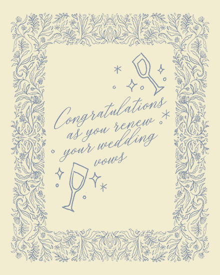 Wedding vow renewal card with floral border, champagne glasses, and handwritten text.
