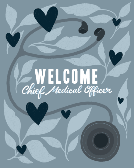 welcome chief medical officer